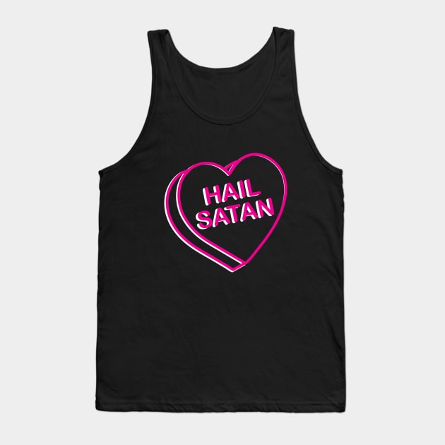 Hail Satan Cute Heart Valentine Conversation Heart Candy Femme Tank Top by graphicbombdesigns